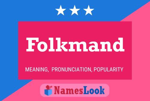 Folkmand Namensposter