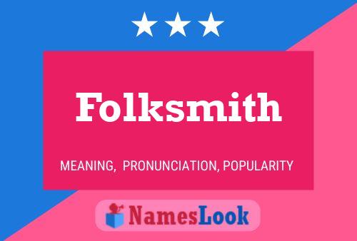 Folksmith Namensposter