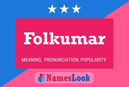 Folkumar Namensposter