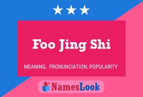 Foo Jing Shi Namensposter