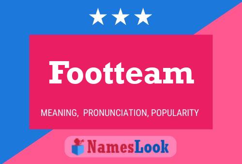 Footteam Namensposter