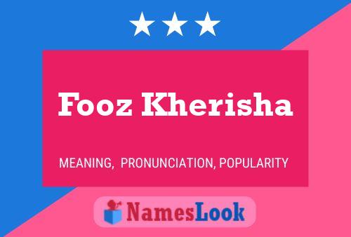 Fooz Kherisha Namensposter