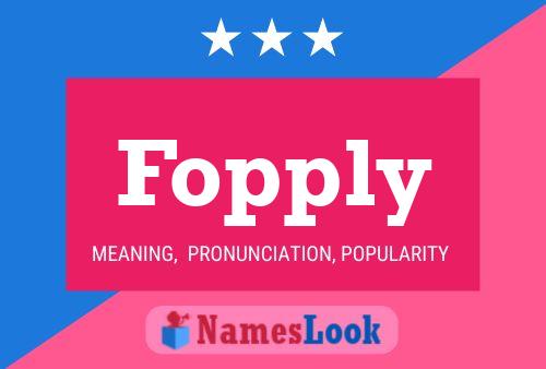 Fopply Namensposter