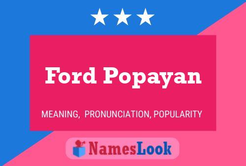 Ford Popayan Namensposter