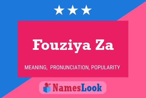 Fouziya Za Namensposter