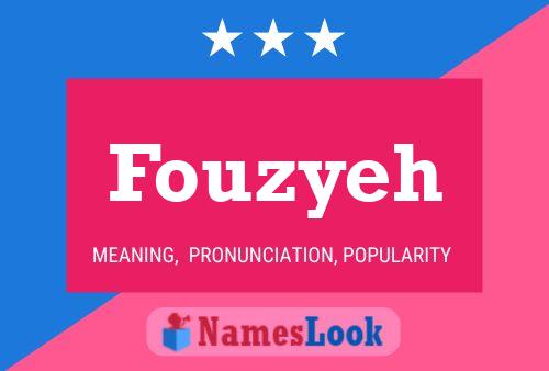 Fouzyeh Namensposter