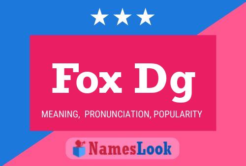 Fox Dg Namensposter