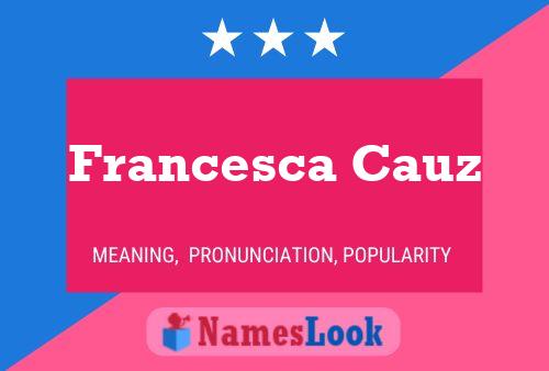 Francesca Cauz Namensposter