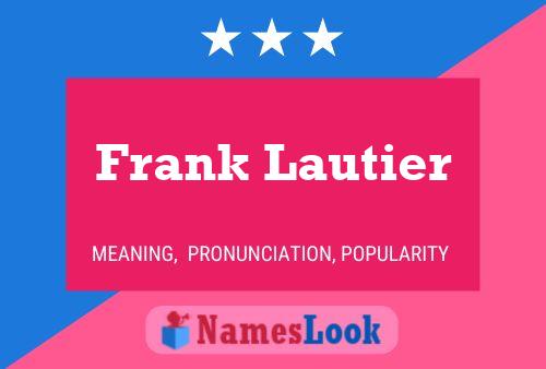 Frank Lautier Namensposter