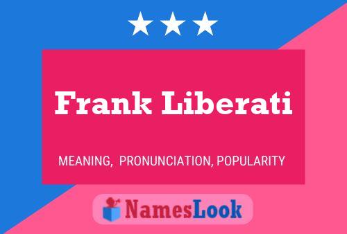 Frank Liberati Namensposter