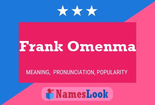 Frank Omenma Namensposter