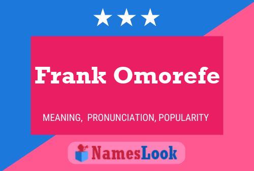 Frank Omorefe Namensposter