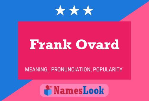 Frank Ovard Namensposter