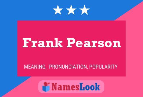 Frank Pearson Namensposter