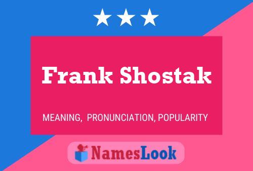 Frank Shostak Namensposter