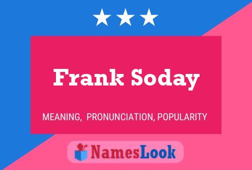 Frank Soday Namensposter