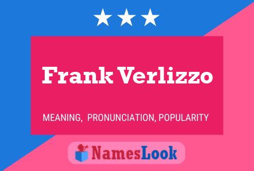 Frank Verlizzo Namensposter