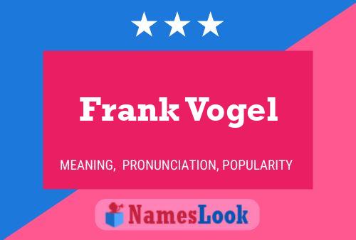 Frank Vogel Namensposter