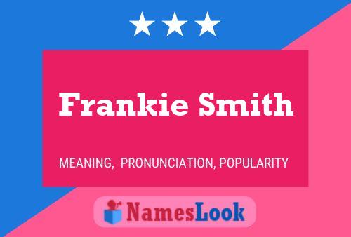 Frankie Smith Namensposter