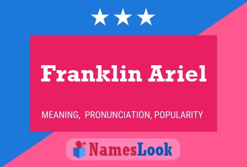 Franklin Ariel Namensposter