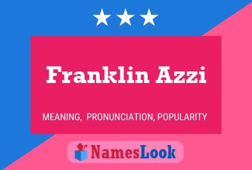 Franklin Azzi Namensposter