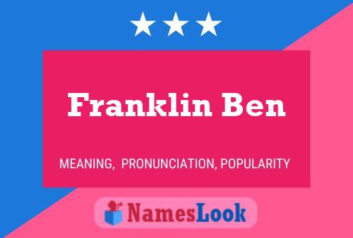 Franklin Ben Namensposter