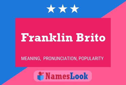 Franklin Brito Namensposter