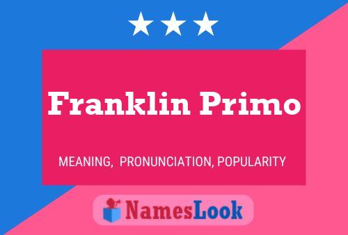 Franklin Primo Namensposter