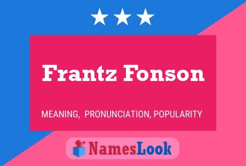 Frantz Fonson Namensposter