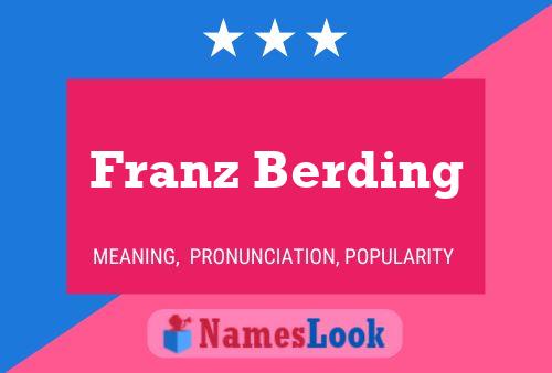 Franz Berding Namensposter