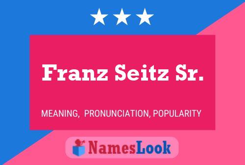 Franz Seitz Sr. Namensposter