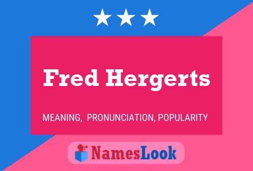 Fred Hergerts Namensposter