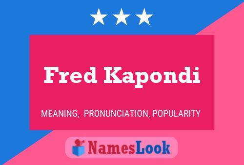 Fred Kapondi Namensposter