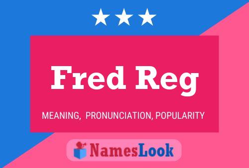 Fred Reg Namensposter