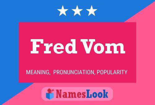 Fred Vom Namensposter