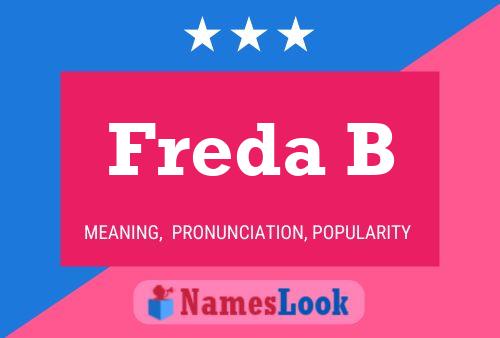 Freda B Namensposter