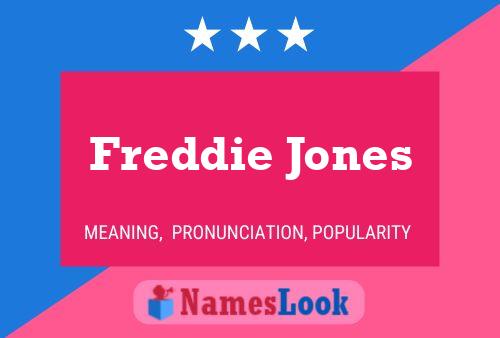 Freddie Jones Namensposter