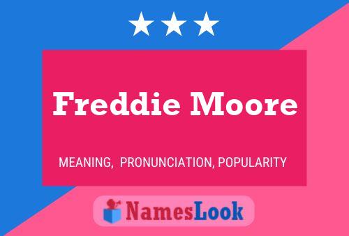 Freddie Moore Namensposter