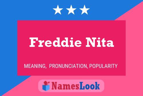 Freddie Nita Namensposter