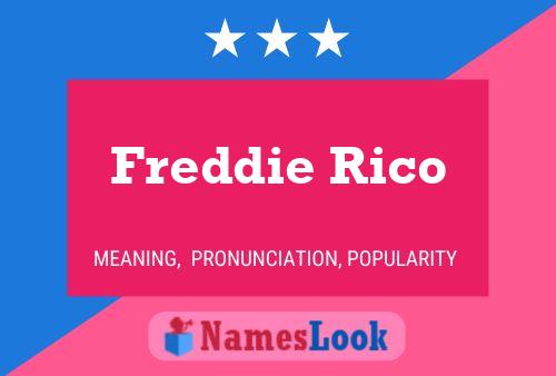 Freddie Rico Namensposter