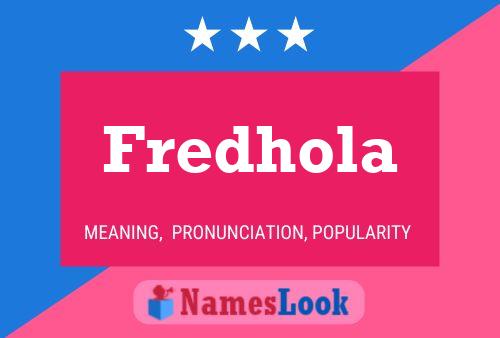 Fredhola Namensposter