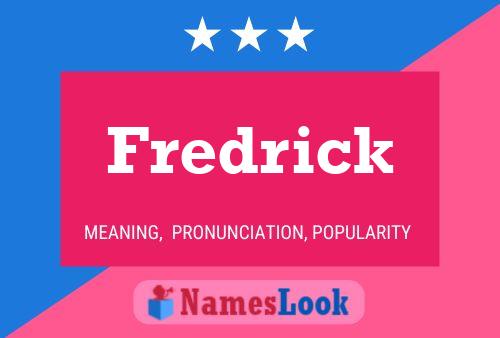 Fredrick Namensposter