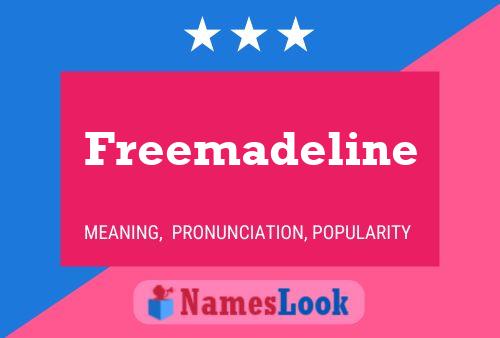 Freemadeline Namensposter