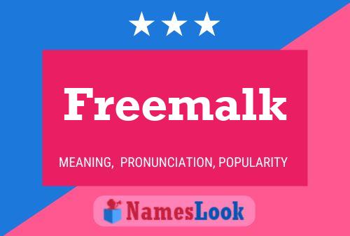 Freemalk Namensposter