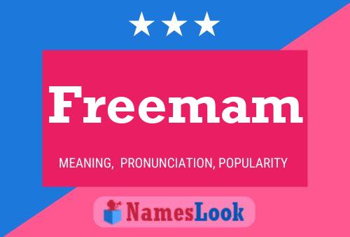 Freemam Namensposter