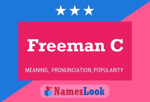 Freeman C Namensposter