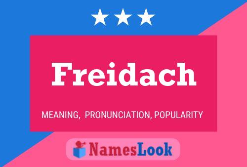 Freidach Namensposter