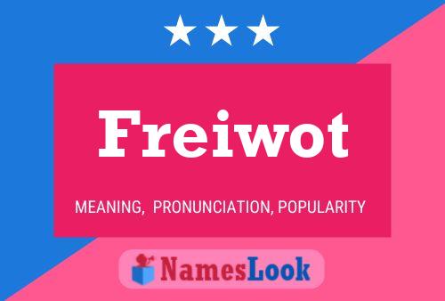 Freiwot Namensposter