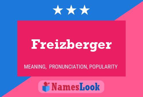 Freizberger Namensposter