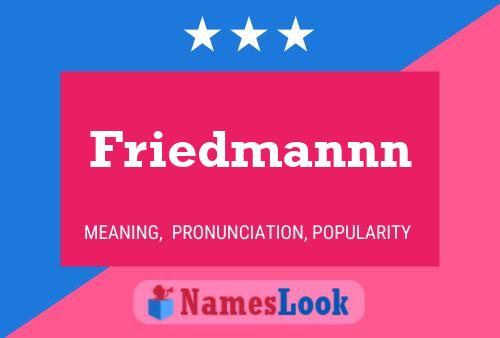 Friedmannn Namensposter